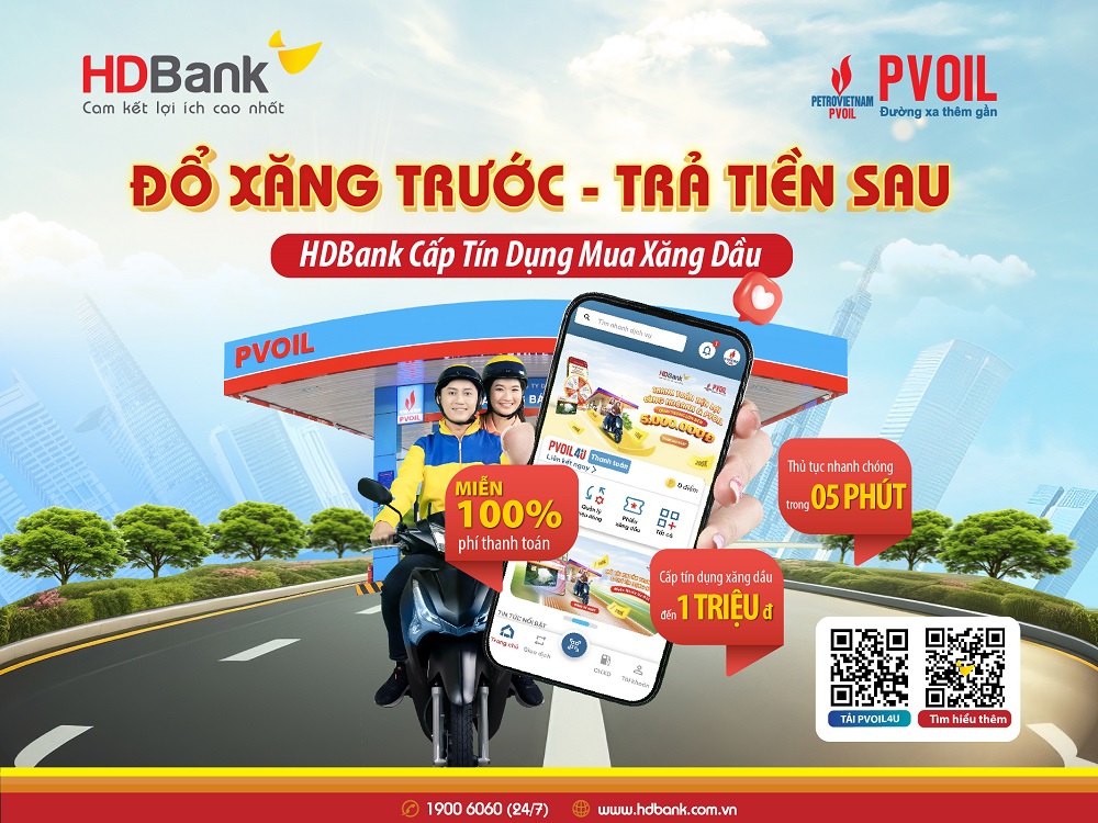 HDBank và PVOIL  ra mắt tiện ích đột phá “Đổ xăng trước - Trả tiền sau” trên ứng dụng PVOIL 4U